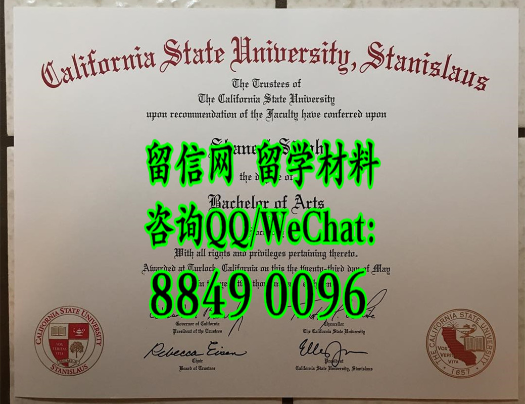 California state University-stanislaus diploma certificate，美国加州州立大学斯坦尼斯洛斯分校毕业证文凭