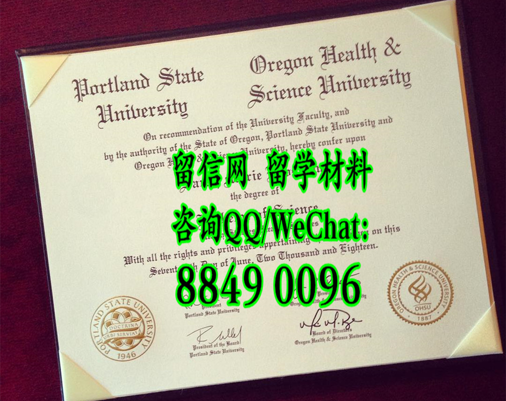美国波特兰州立大学毕业证，portland state university,俄勒冈健康与科学大学Oregon Health and Science Unive