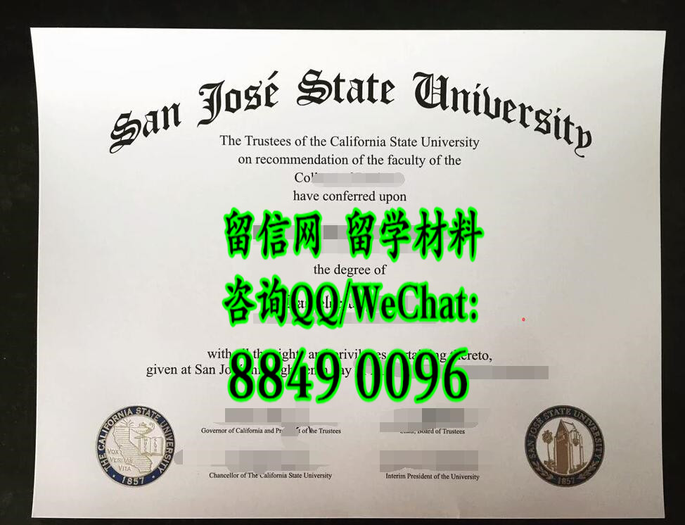美国圣何塞州立大学毕业证，San Jose State University diploma certificate