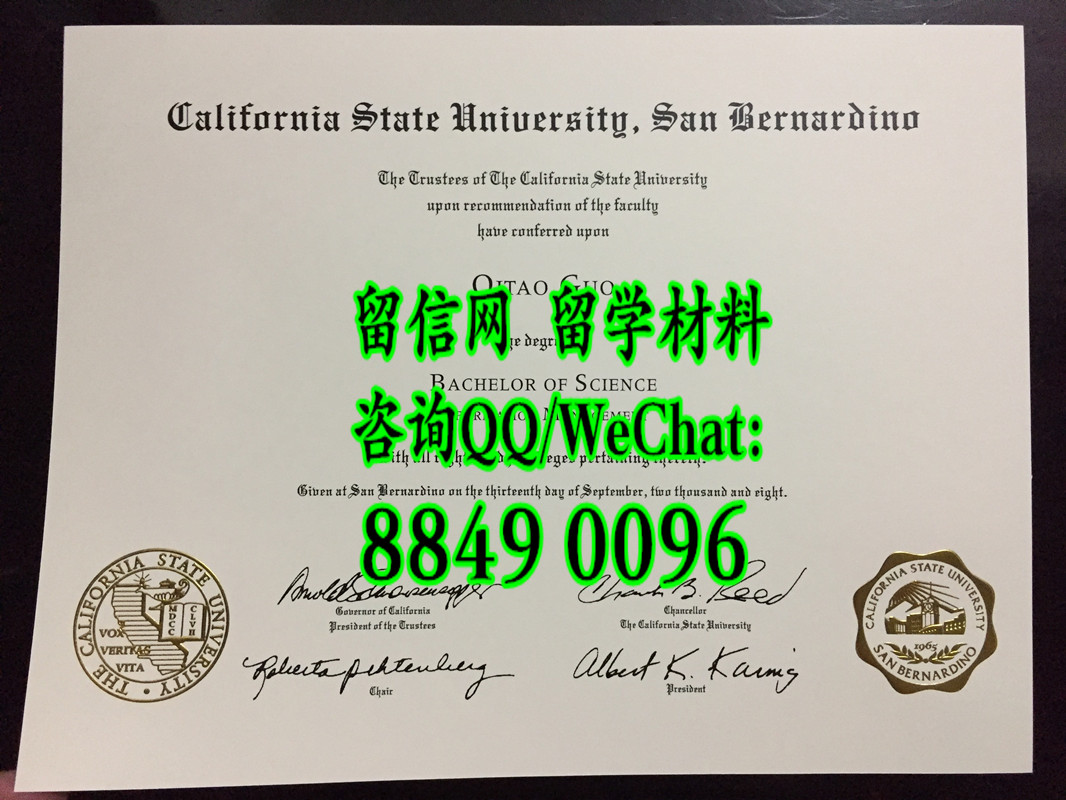 美国加州州立大学圣贝纳迪诺分校毕业证，California State University, San Bernardino diploma certifica
